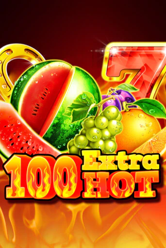 Демо игра 100 Extra Hot играть онлайн | Casino X бесплатно