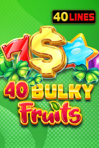 Демо игра 40 Bulky Fruits играть онлайн | Casino X бесплатно