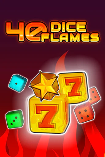 Демо игра 40 Dice Flames   играть онлайн | Casino X бесплатно