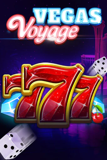 Демо игра 777 - Vegas Voyage играть онлайн | Casino X бесплатно