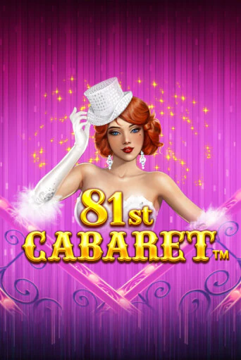 Демо игра 81st Cabaret играть онлайн | Casino X бесплатно