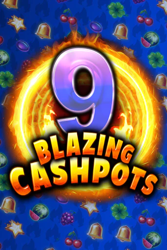 Демо игра 9 Blazing Cashpots играть онлайн | Casino X бесплатно