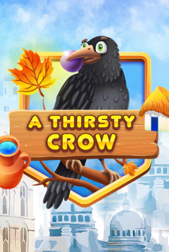 Демо игра A Thirsty Crow играть онлайн | Casino X бесплатно