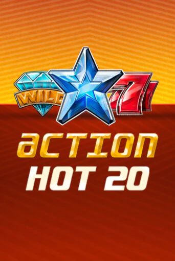 Демо игра Action Hot 20   играть онлайн | Casino X бесплатно