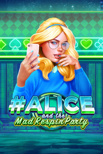 Демо игра Alice and the Mad Respin Party играть онлайн | Casino X бесплатно