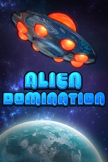 Демо игра Alien Domination играть онлайн | Casino X бесплатно