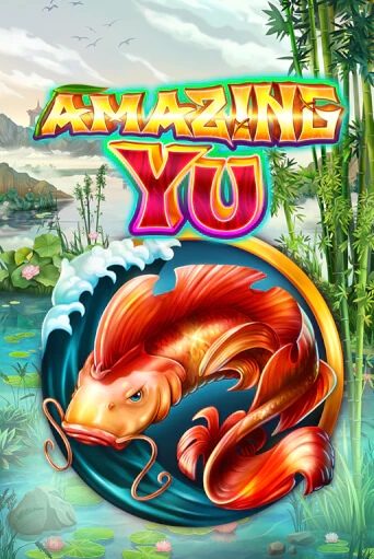 Демо игра Amazing Yu играть онлайн | Casino X бесплатно