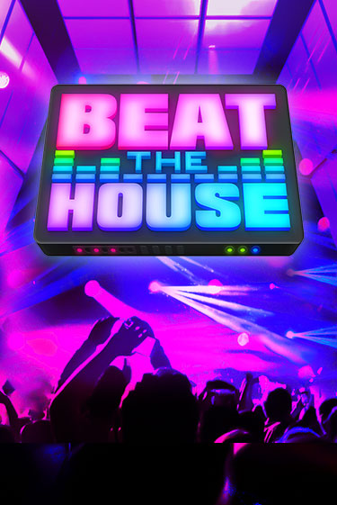 Демо игра Beat The House играть онлайн | Casino X бесплатно