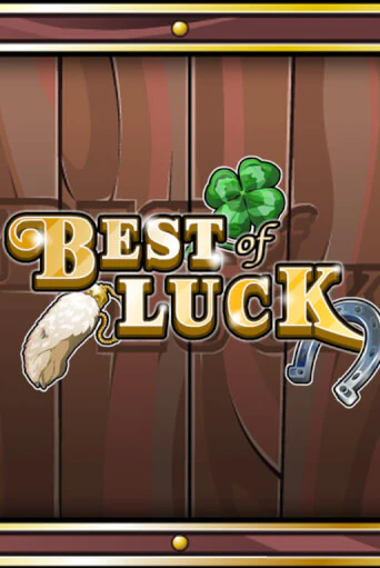 Демо игра Best of Luck играть онлайн | Casino X бесплатно