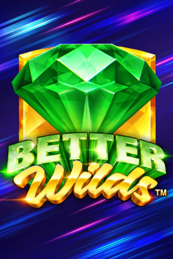 Демо игра Better Wilds играть онлайн | Casino X бесплатно