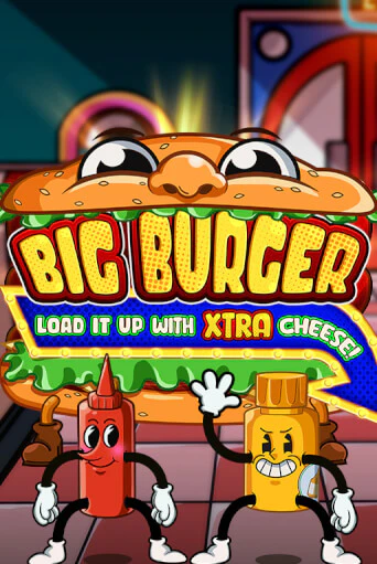 Демо игра Big Burger Load it up with Xtra Cheese играть онлайн | Casino X бесплатно