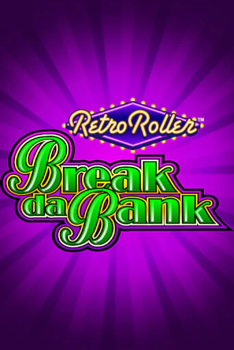 Демо игра Break da Bank Retro Roller™ играть онлайн | Casino X бесплатно