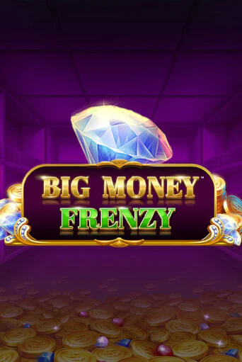 Демо игра Big Money Frenzy играть онлайн | Casino X бесплатно