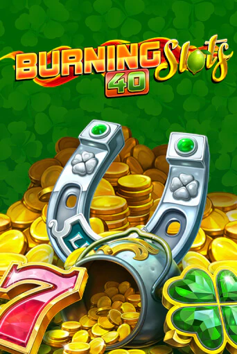 Демо игра Burning Slots 40 играть онлайн | Casino X бесплатно