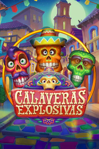 Демо игра Calaveras Explosivas играть онлайн | Casino X бесплатно