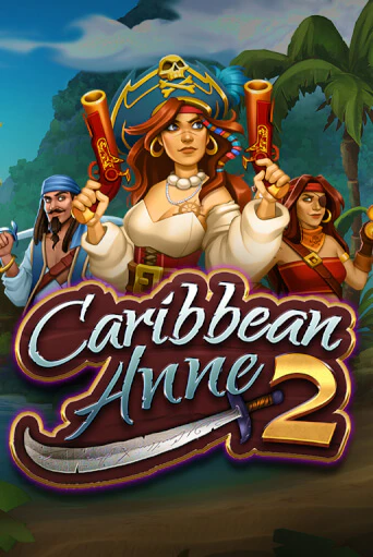 Демо игра Caribbean Anne 2 играть онлайн | Casino X бесплатно