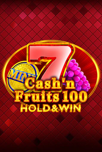 Демо игра Cash'n Fruits 100 Hold And Win играть онлайн | Casino X бесплатно