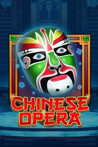 Демо игра Chinese Opera играть онлайн | Casino X бесплатно