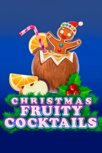 Демо игра Christmas Fruity Cocktails играть онлайн | Casino X бесплатно