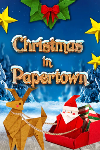 Демо игра Christmas in Papertown играть онлайн | Casino X бесплатно