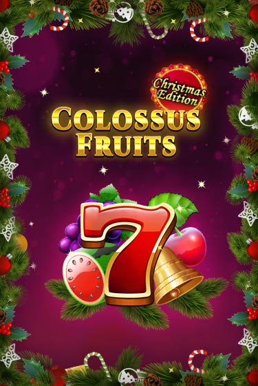 Демо игра Colossus Fruits - Christmas Edition играть онлайн | Casino X бесплатно