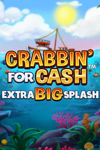 Демо игра Crabbin’ for Cash: Extra Big Splash играть онлайн | Casino X бесплатно