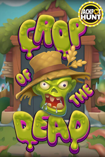 Демо игра Crop of the Dead играть онлайн | Casino X бесплатно