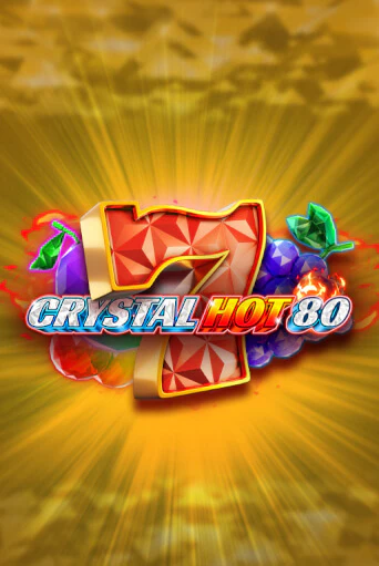 Демо игра Crystal Hot 80 играть онлайн | Casino X бесплатно