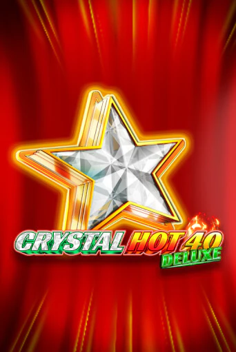 Демо игра Crystal Hot 40 Deluxe играть онлайн | Casino X бесплатно