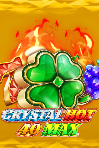 Демо игра Crystal Hot 40 Max играть онлайн | Casino X бесплатно