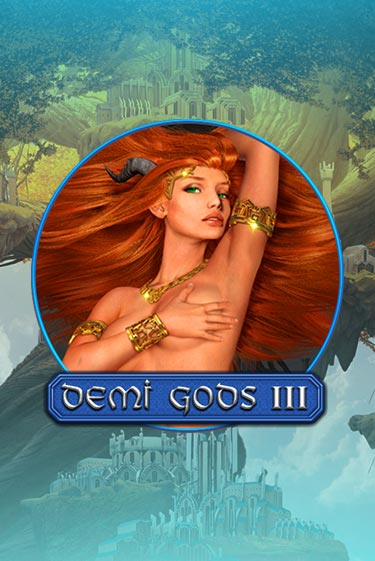 Демо игра Demi Gods 3 играть онлайн | Casino X бесплатно