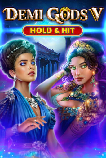 Демо игра Demi Gods V - Hold & Hit играть онлайн | Casino X бесплатно