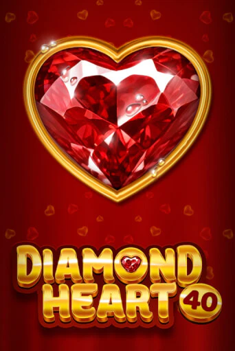 Демо игра Diamond Heart 40 играть онлайн | Casino X бесплатно