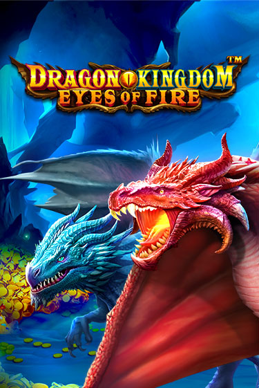 Демо игра Dragon Kingdom - Eyes of Fire играть онлайн | Casino X бесплатно