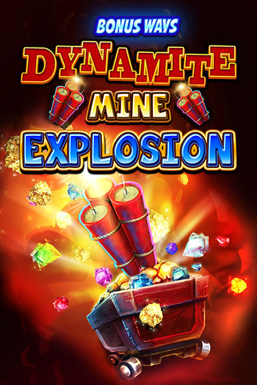 Демо игра Dynamite Mine Explosion играть онлайн | Casino X бесплатно