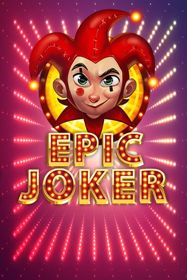 Демо игра Epic Joker играть онлайн | Casino X бесплатно