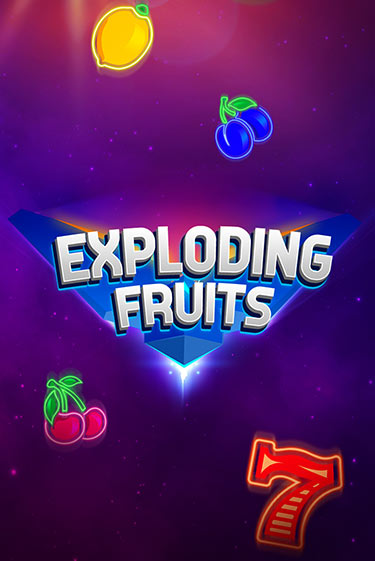 Демо игра Exploding Fruits играть онлайн | Casino X бесплатно