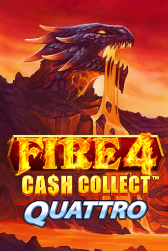 Демо игра Fire 4 Cash Collect Quattro играть онлайн | Casino X бесплатно