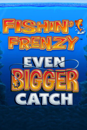 Демо игра Fishin Frenzy Even Bigger Catch играть онлайн | Casino X бесплатно