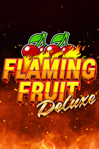 Демо игра Flaming Fruit Deluxe играть онлайн | Casino X бесплатно