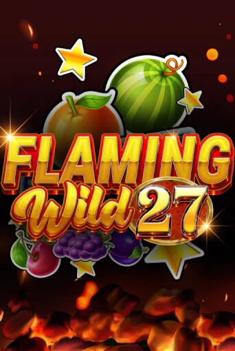 Демо игра Flaming Wild 27 играть онлайн | Casino X бесплатно