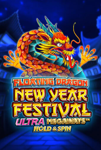 Демо игра Floating Dragon New Year Festival Ultra Megaways Hold & Spin играть онлайн | Casino X бесплатно