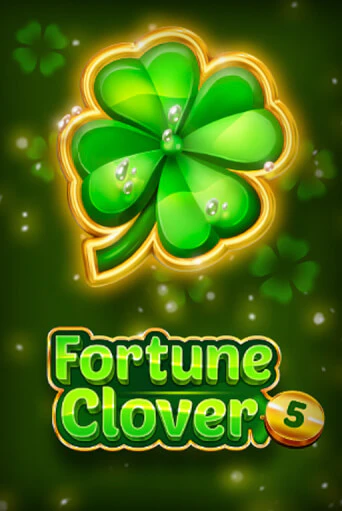 Демо игра Fortune Clover 5 играть онлайн | Casino X бесплатно