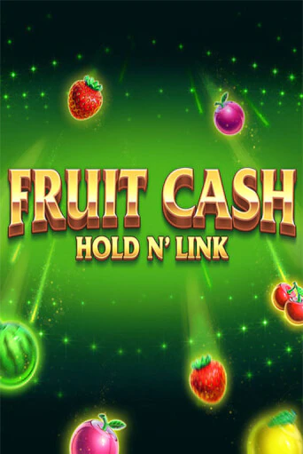 Демо игра Fruit Cash Hold n’ Link играть онлайн | Casino X бесплатно