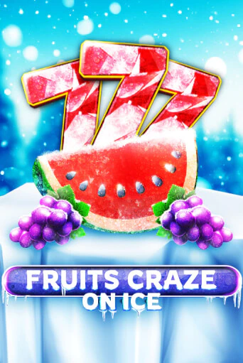 Демо игра Fruits Craze - On Ice играть онлайн | Casino X бесплатно