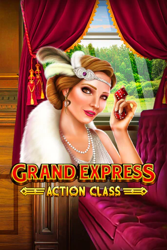 Демо игра Grand Express Action Class играть онлайн | Casino X бесплатно