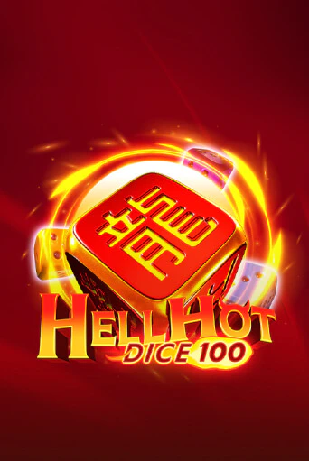 Демо игра Hell Hot 100 Dice играть онлайн | Casino X бесплатно