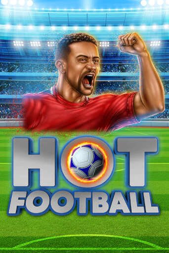 Демо игра Hot Football играть онлайн | Casino X бесплатно