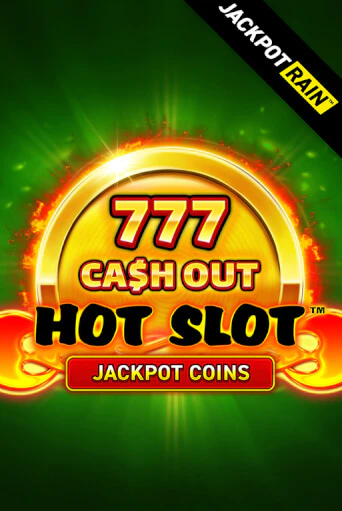 Демо игра Hot Slot: 777 Cash Out JackpotRain играть онлайн | Casino X бесплатно