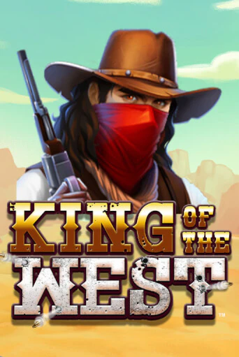 Демо игра King of the West  играть онлайн | Casino X бесплатно